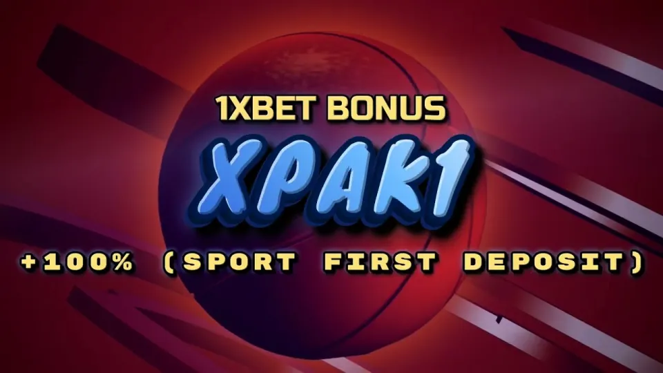 How the 1xBet welcome bonus works in 2026 when you register with promo code XPAK1
